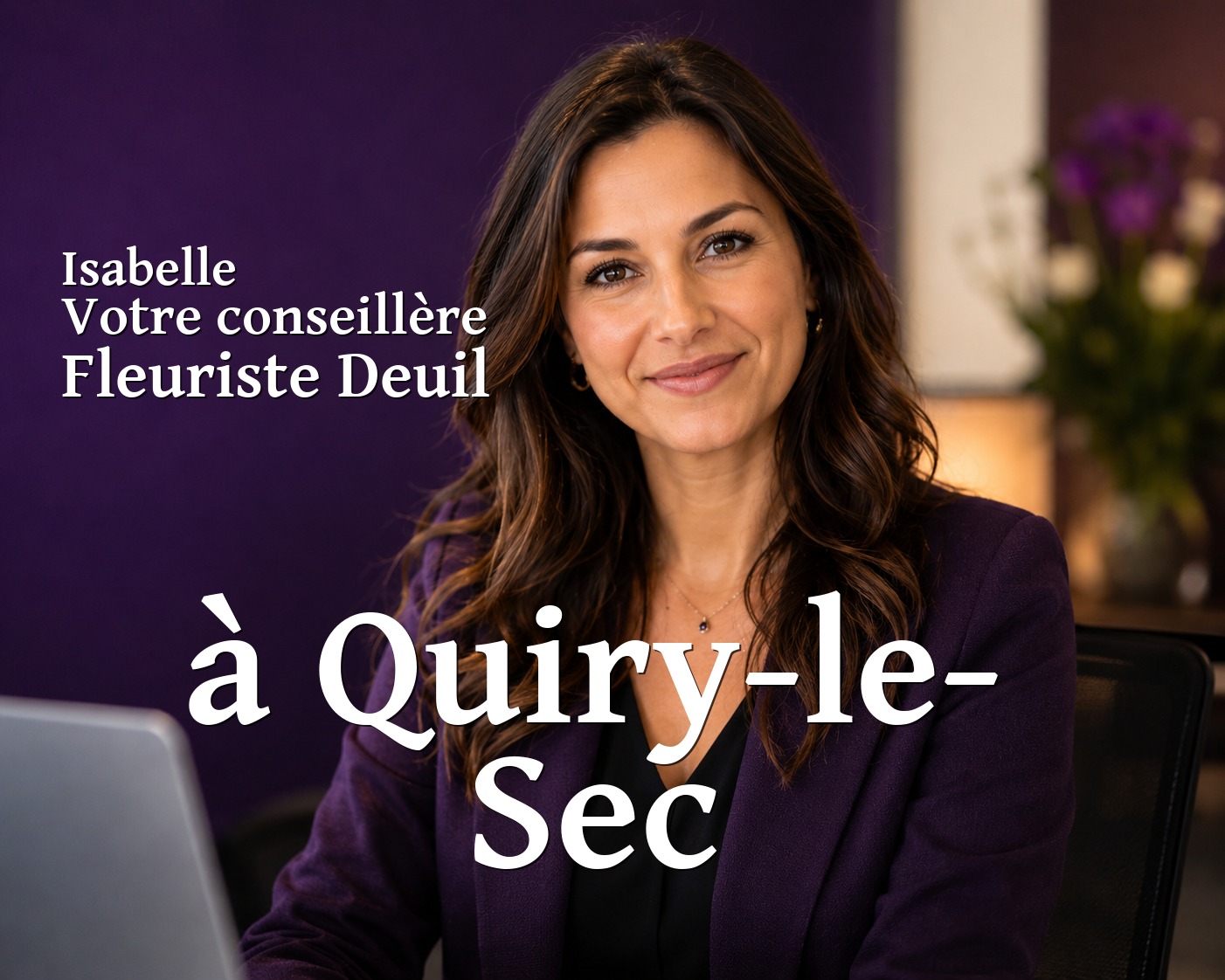 Isabelle, votre conseillère Fleuriste Deuil à Quiry-le-Sec