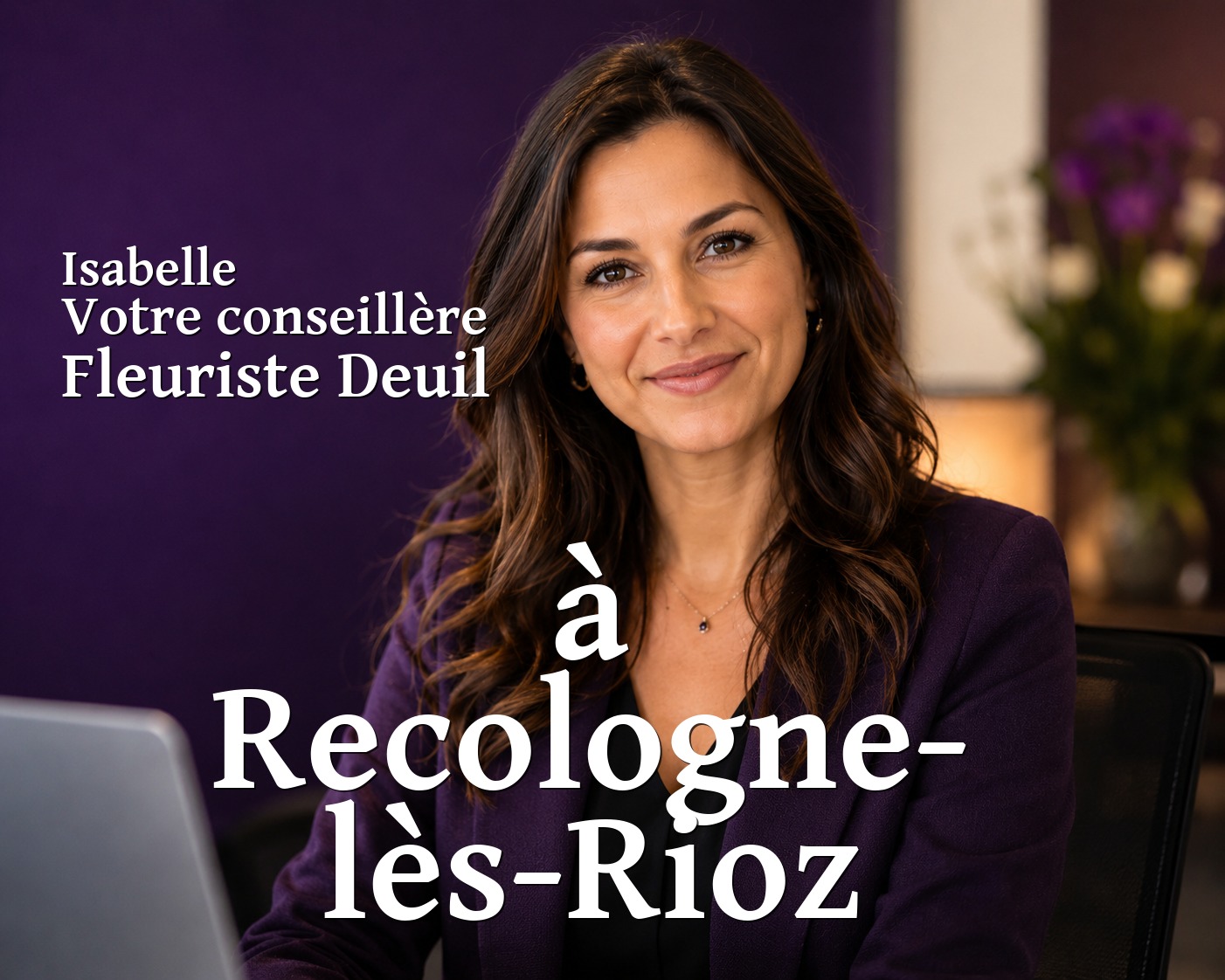 Isabelle, votre conseillère Fleuriste Deuil à Recologne-lès-Rioz