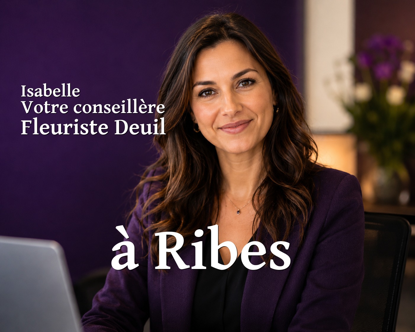 Isabelle, votre conseillère Fleuriste Deuil à Ribes