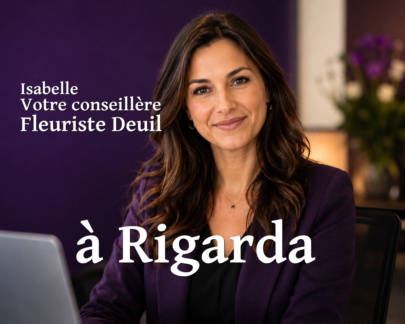 Isabelle, votre conseillère Fleuriste Deuil à Rigarda