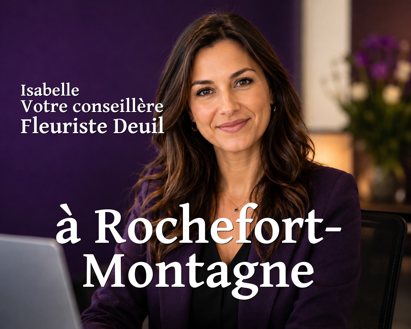 Isabelle, votre conseillère Fleuriste Deuil à Rochefort-Montagne
