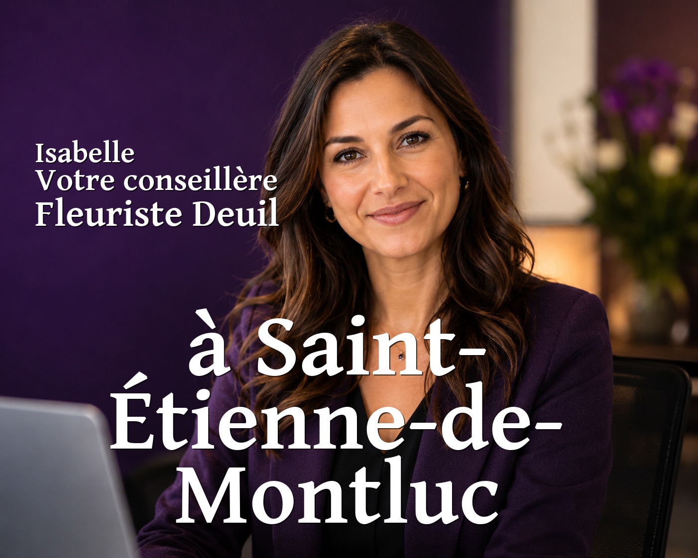 Isabelle, votre conseillère Fleuriste Deuil à Saint-Étienne-de-Montluc