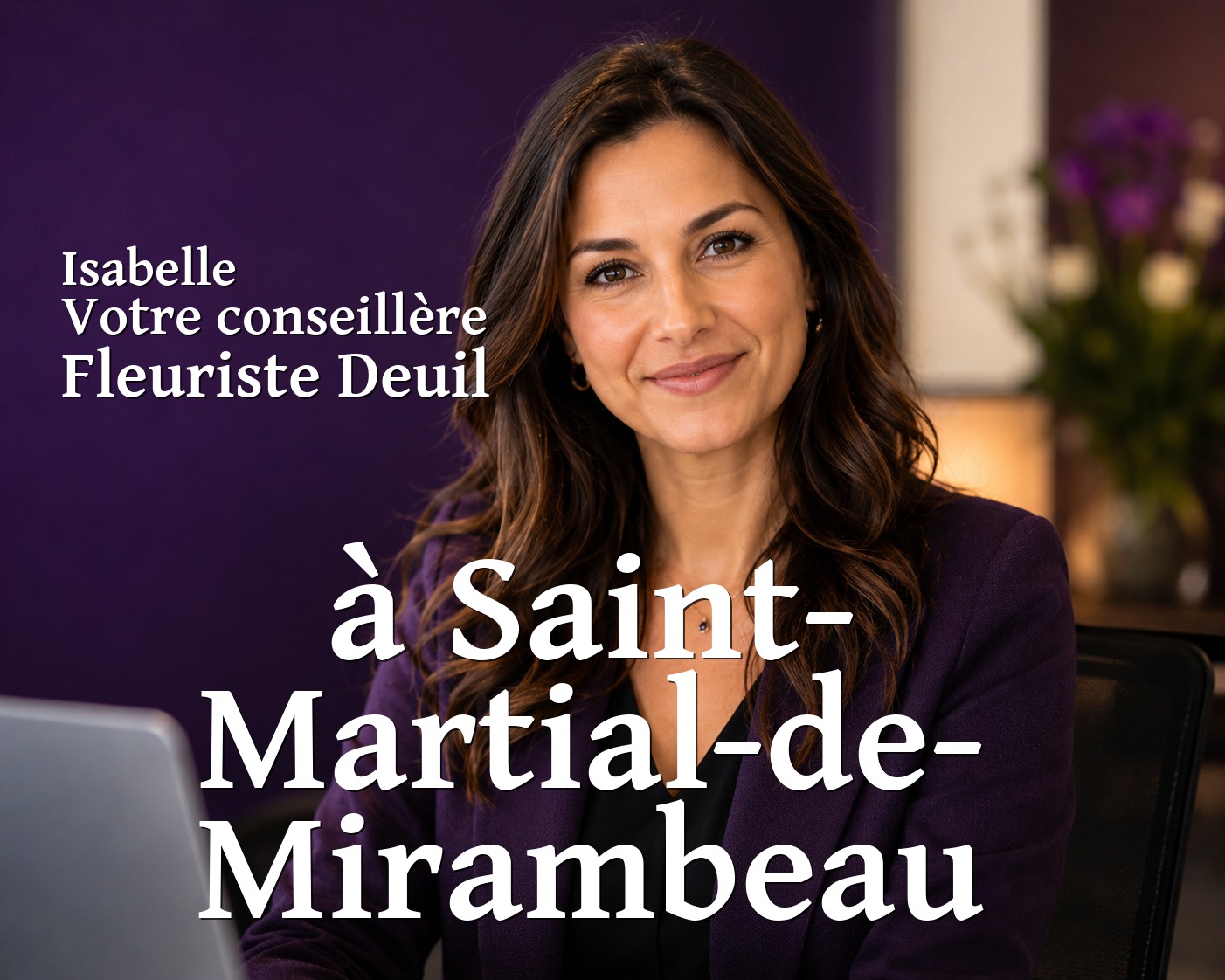 Isabelle, votre conseillère Fleuriste Deuil à Saint-Martial-de-Mirambeau
