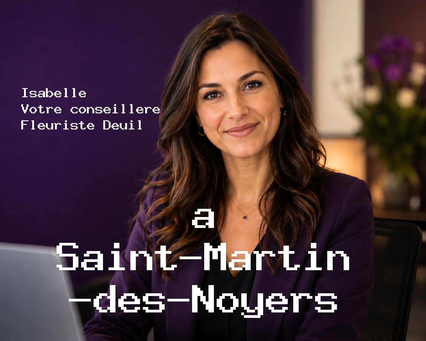 Isabelle, votre conseillère Fleuriste Deuil à Saint-Martin-des-Noyers