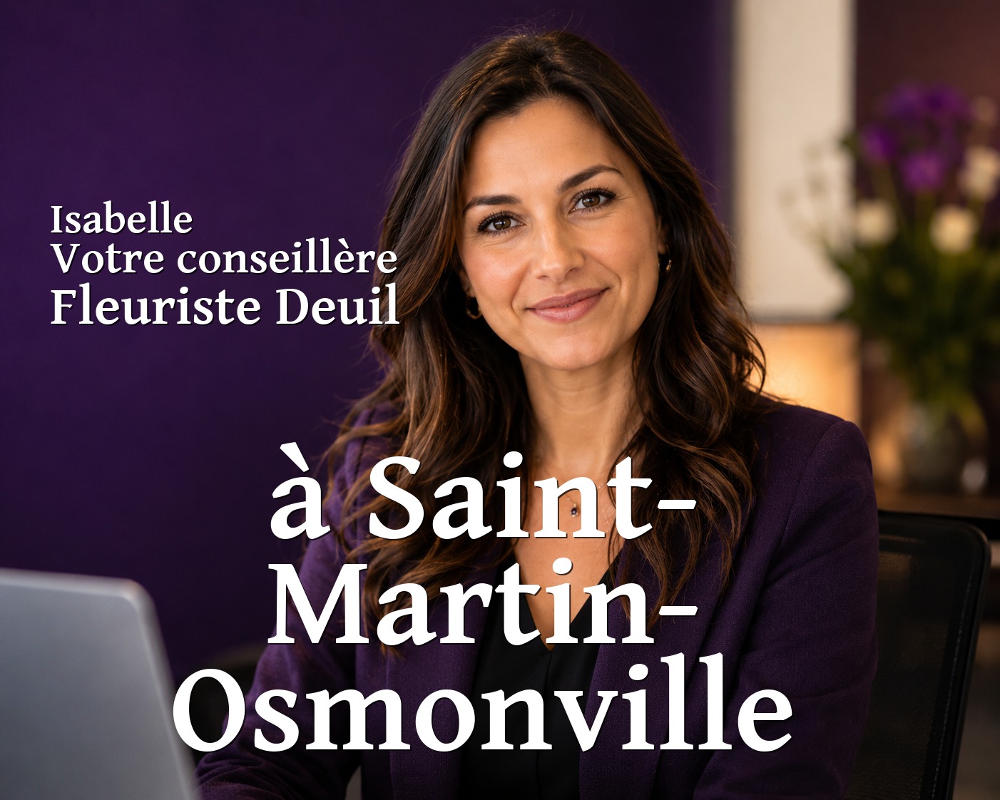 Isabelle, votre conseillère Fleuriste Deuil à Saint-Martin-Osmonville