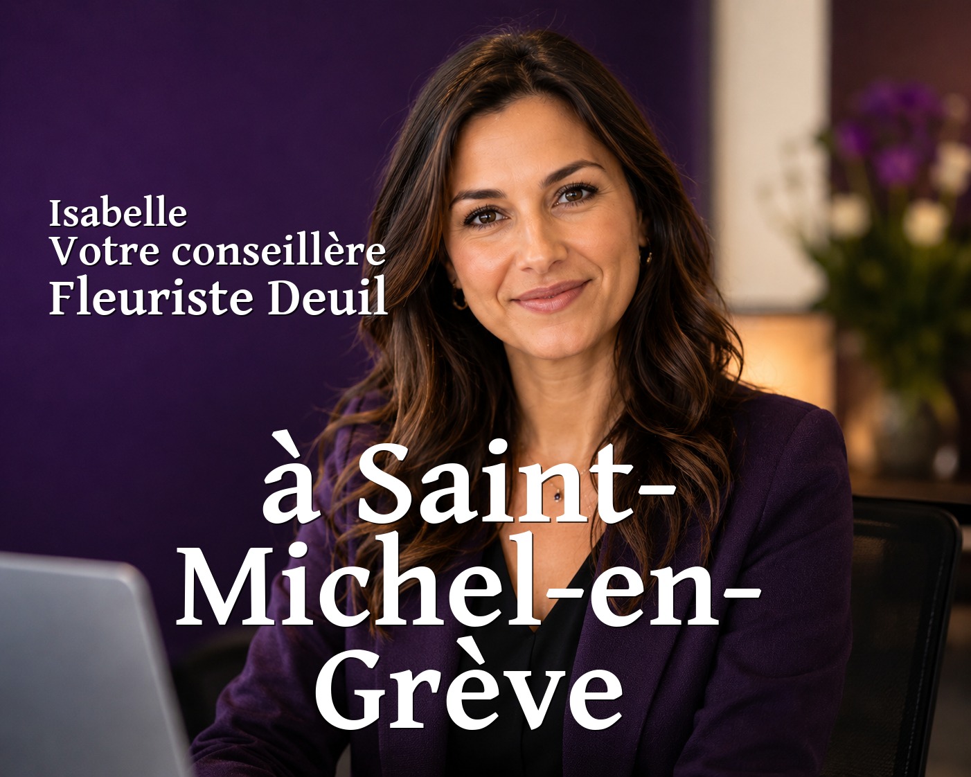 Isabelle, votre conseillère Fleuriste Deuil à Saint-Michel-en-Grève