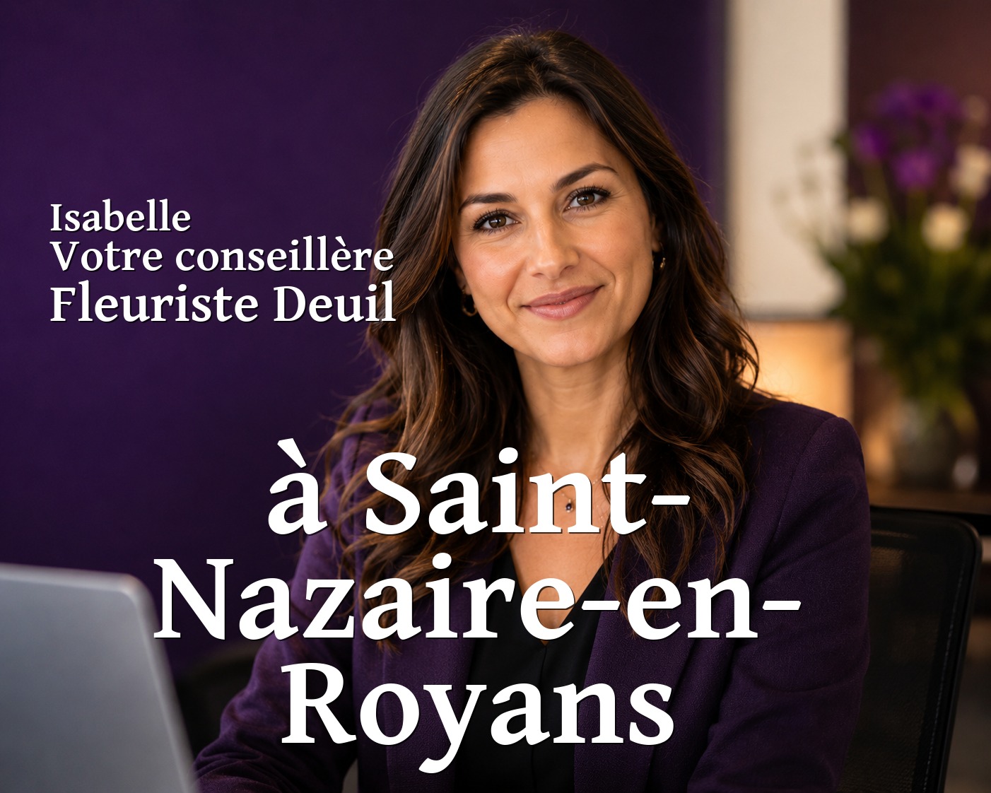 Isabelle, votre conseillère Fleuriste Deuil à Saint-Nazaire-en-Royans