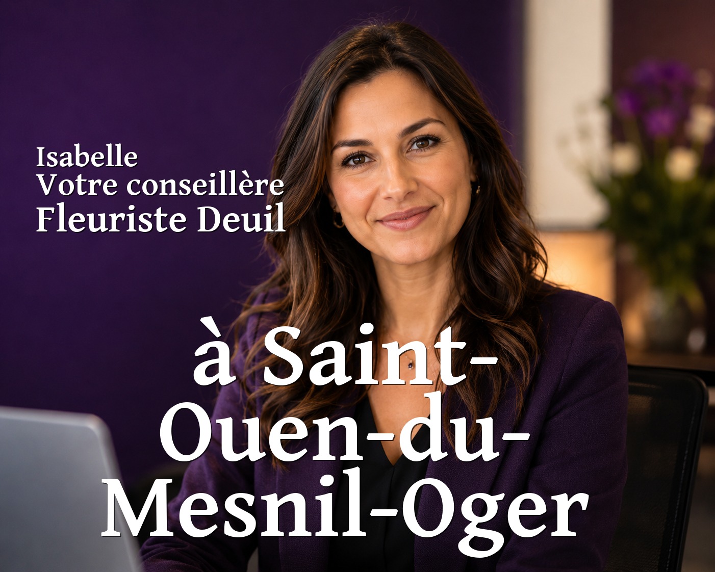 Isabelle, votre conseillère Fleuriste Deuil à Saint-Ouen-du-Mesnil-Oger