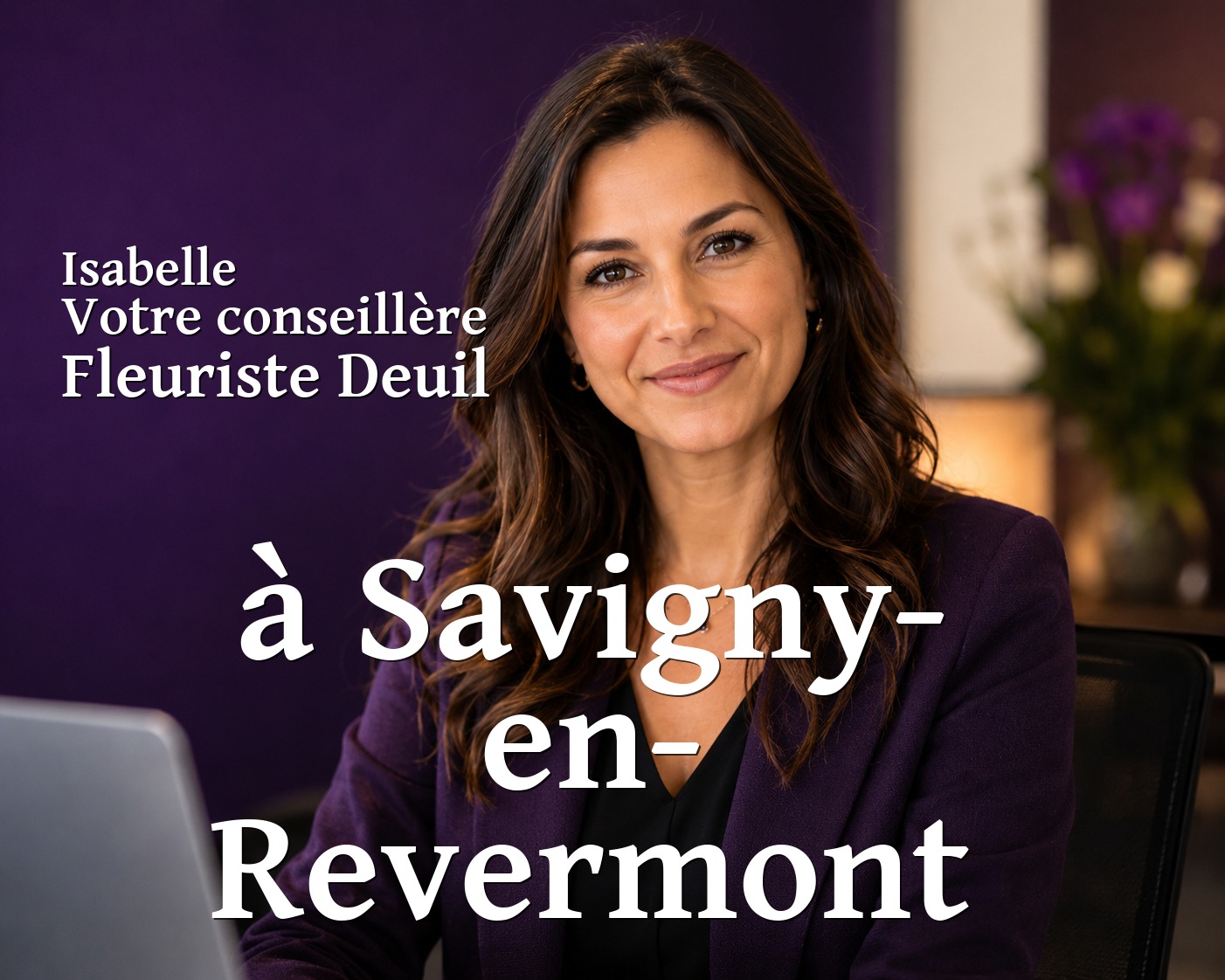 Isabelle, votre conseillère Fleuriste Deuil à Savigny-en-Revermont