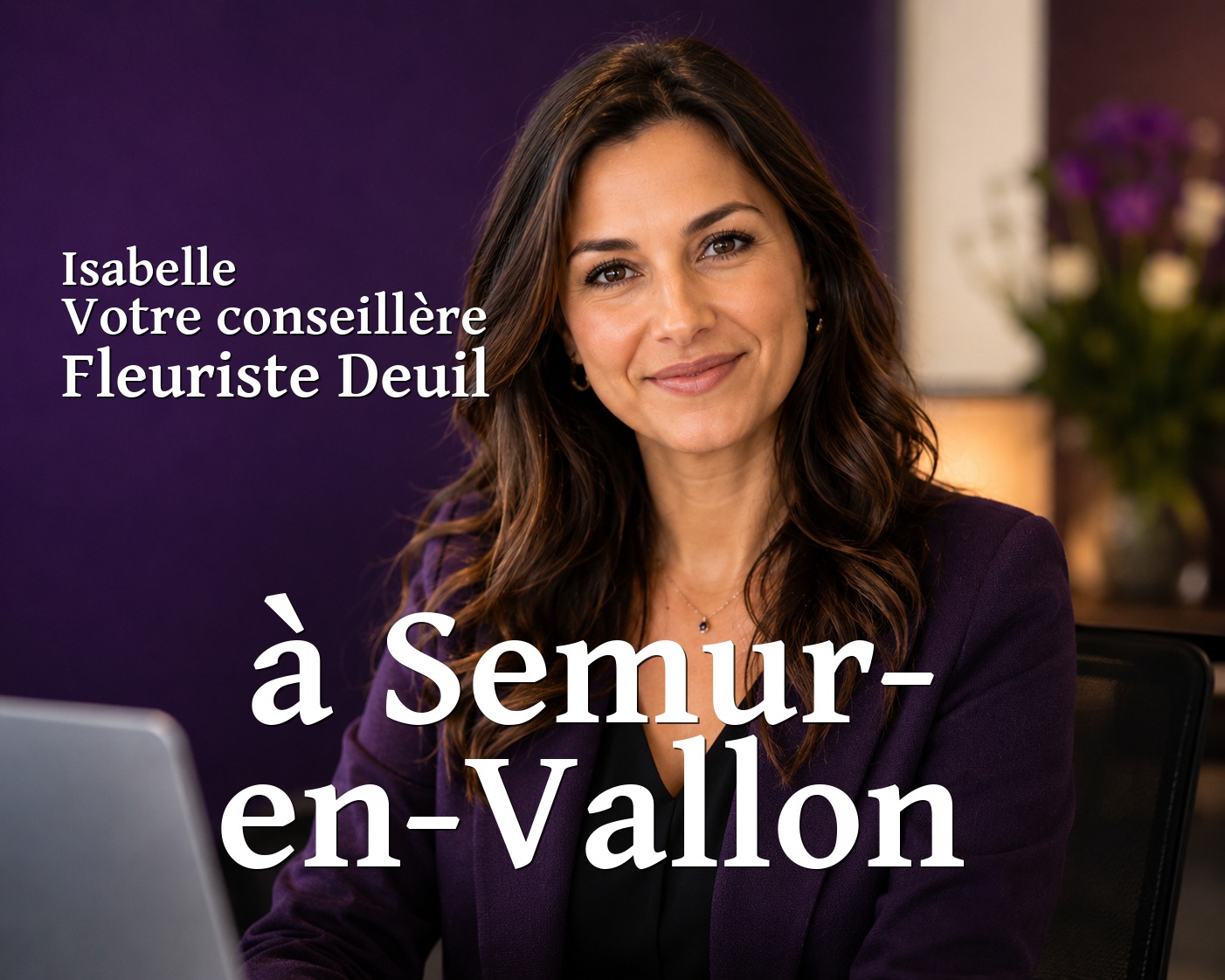 Isabelle, votre conseillère Fleuriste Deuil à Semur-en-Vallon