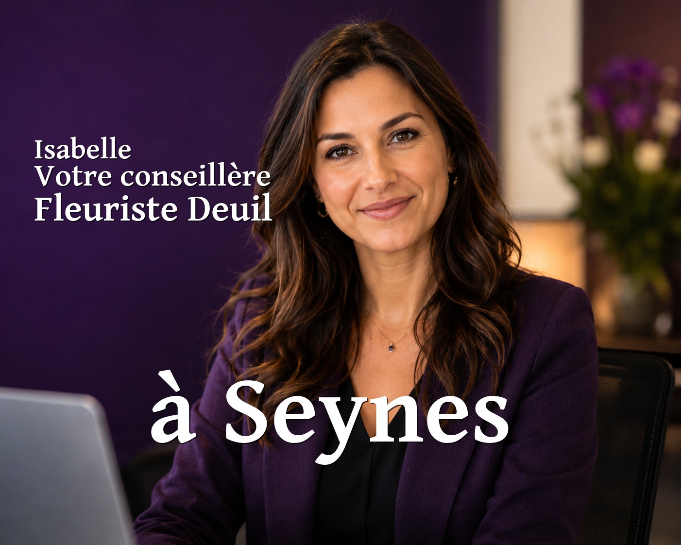 Isabelle, votre conseillère Fleuriste Deuil à Seynes