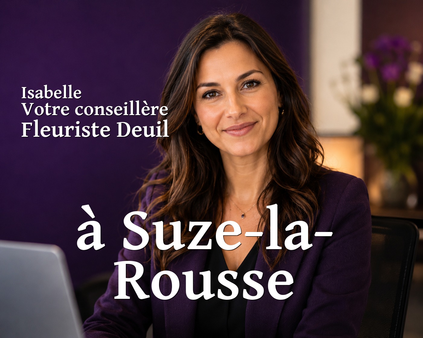 Isabelle, votre conseillère Fleuriste Deuil à Suze-la-Rousse