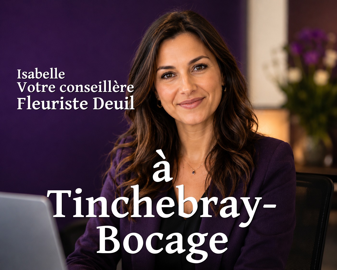 Isabelle, votre conseillère Fleuriste Deuil à Tinchebray-Bocage