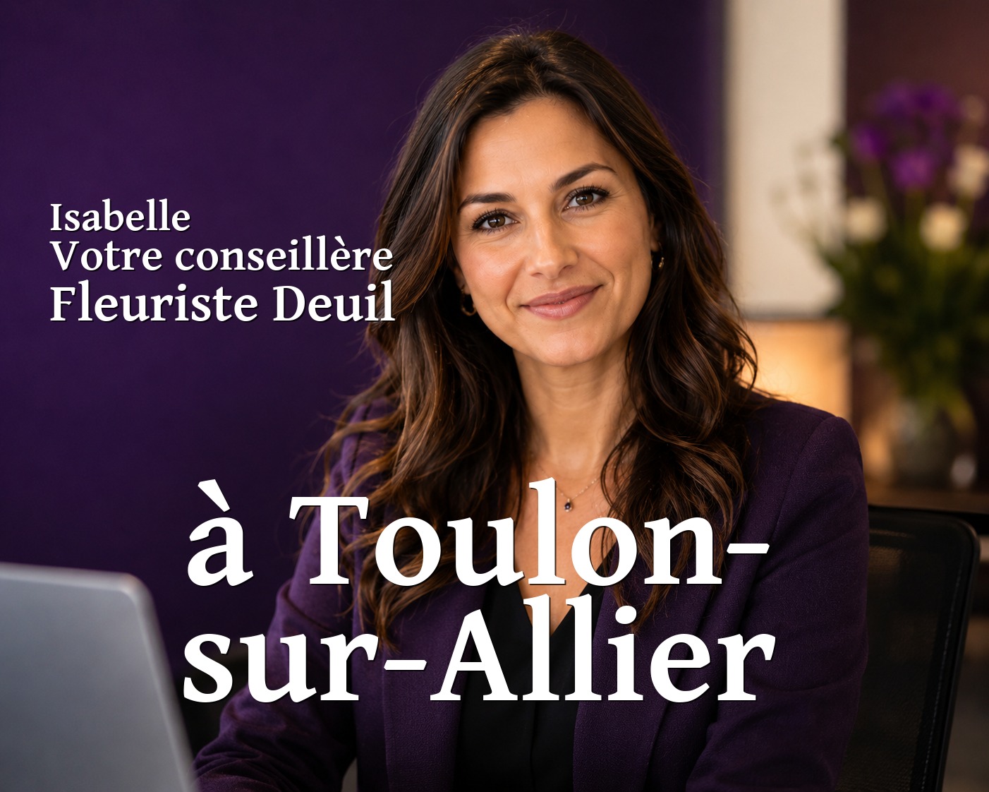 Isabelle, votre conseillère Fleuriste Deuil à Toulon-sur-Allier