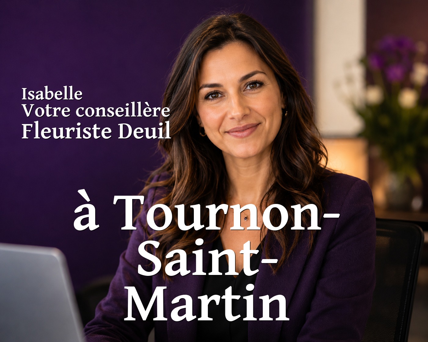 Isabelle, votre conseillère Fleuriste Deuil à Tournon-Saint-Martin