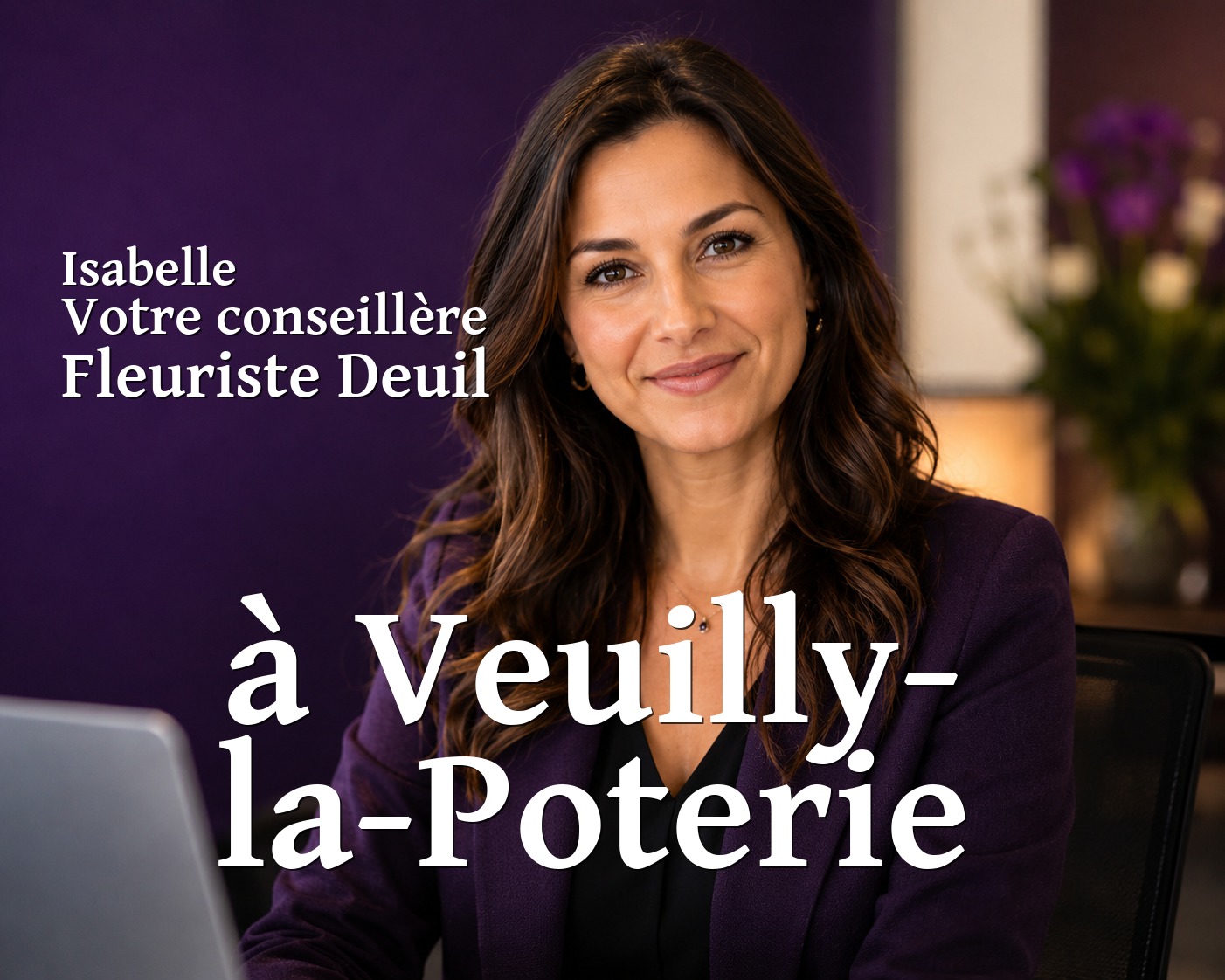 Isabelle, votre conseillère Fleuriste Deuil à Veuilly-la-Poterie