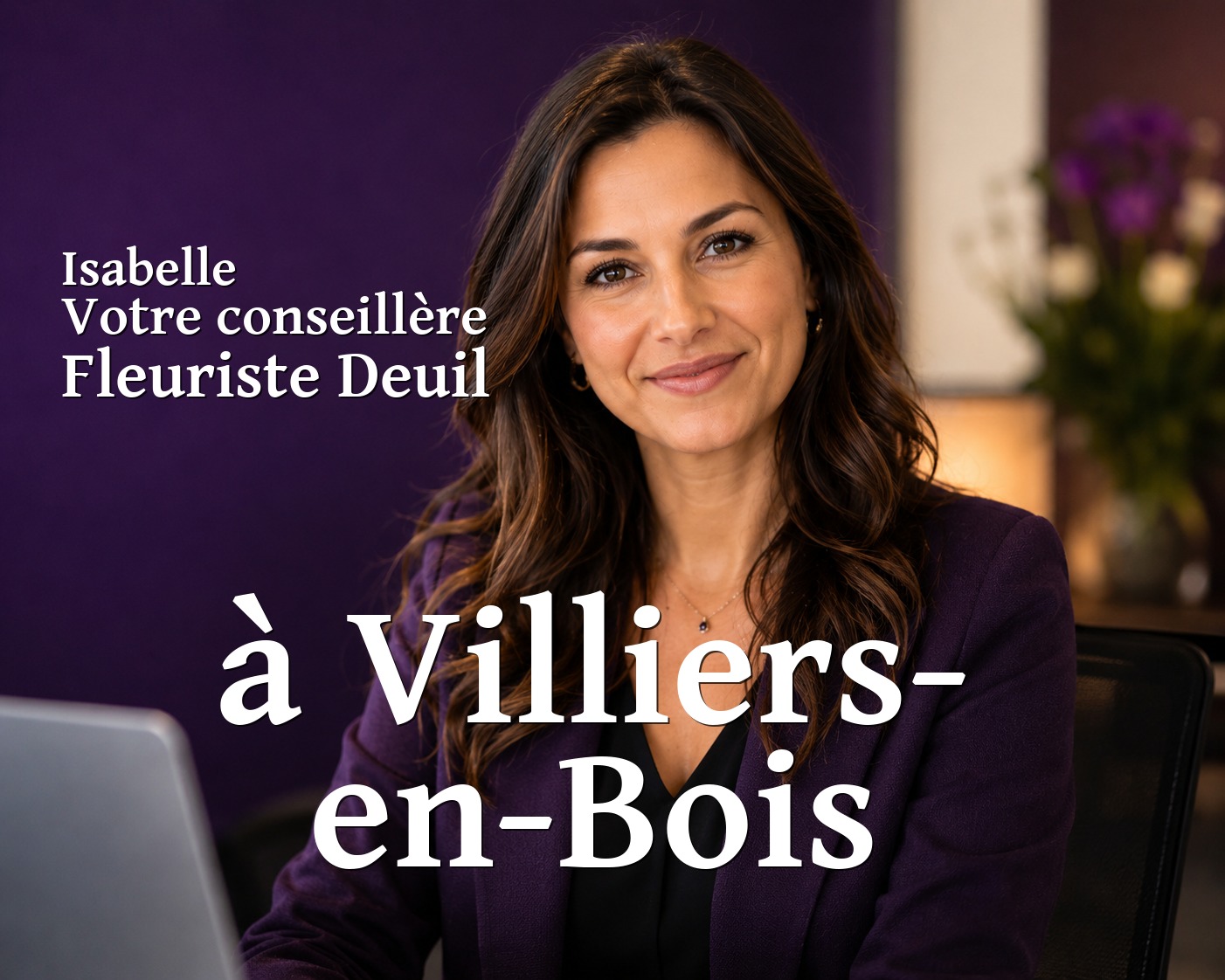 Isabelle, votre conseillère Fleuriste Deuil à Villiers-en-Bois