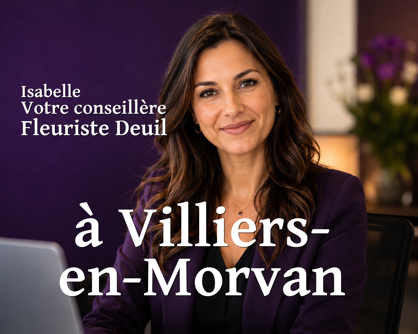 Isabelle, votre conseillère Fleuriste Deuil à Villiers-en-Morvan