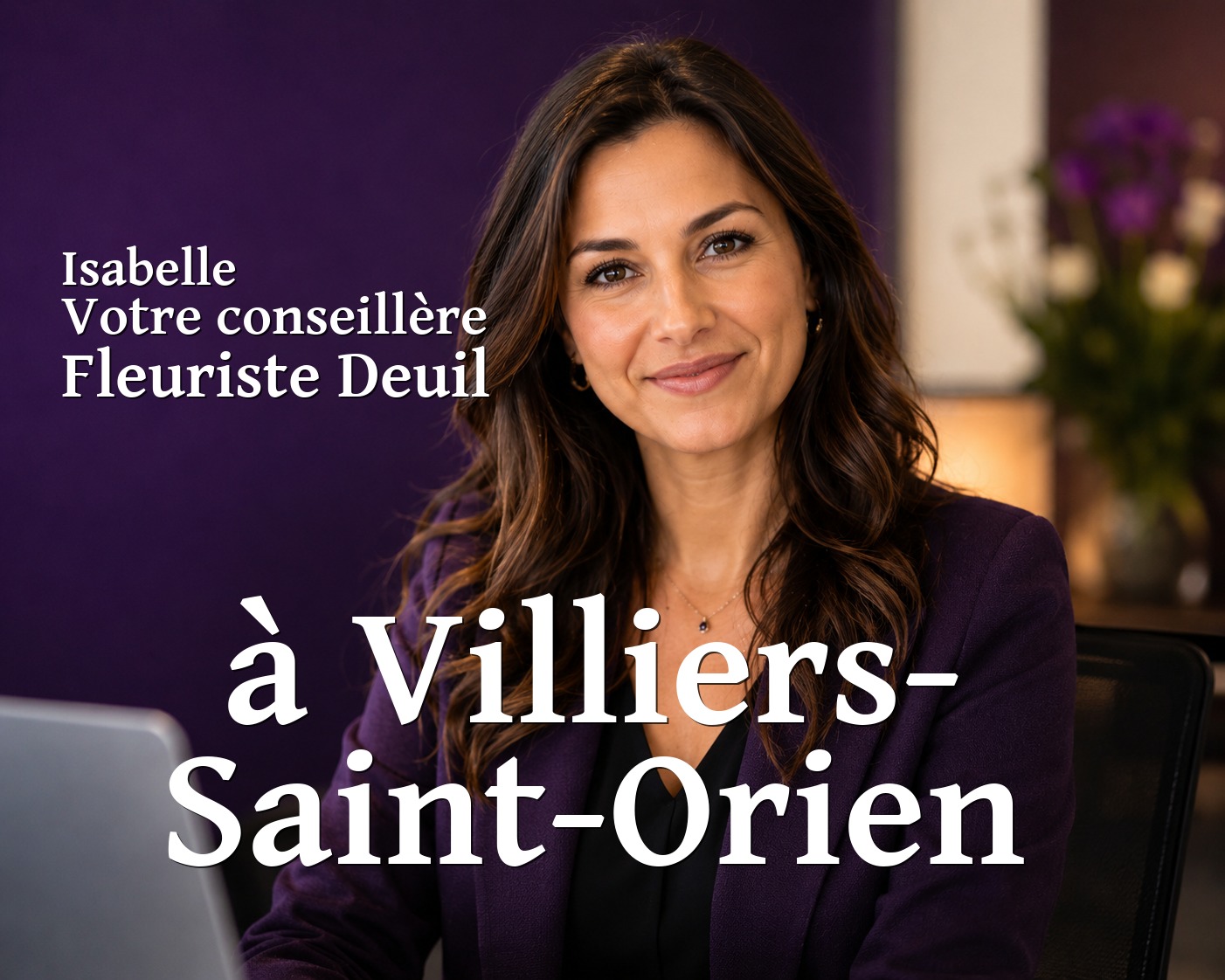 Isabelle, votre conseillère Fleuriste Deuil à Villiers-Saint-Orien