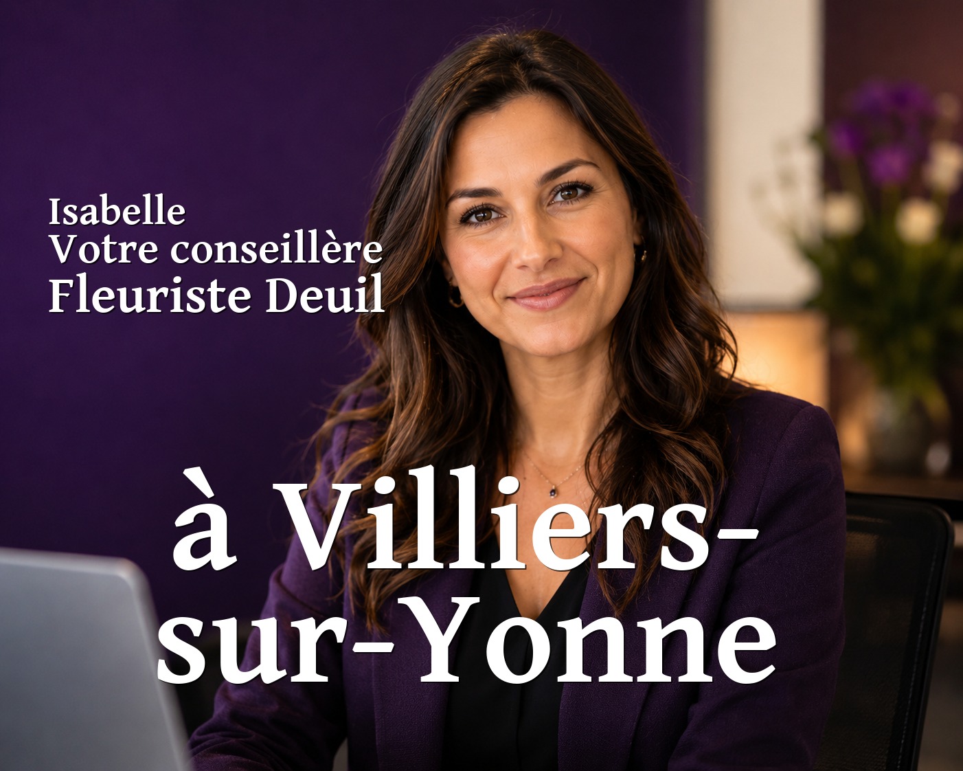 Isabelle, votre conseillère Fleuriste Deuil à Villiers-sur-Yonne