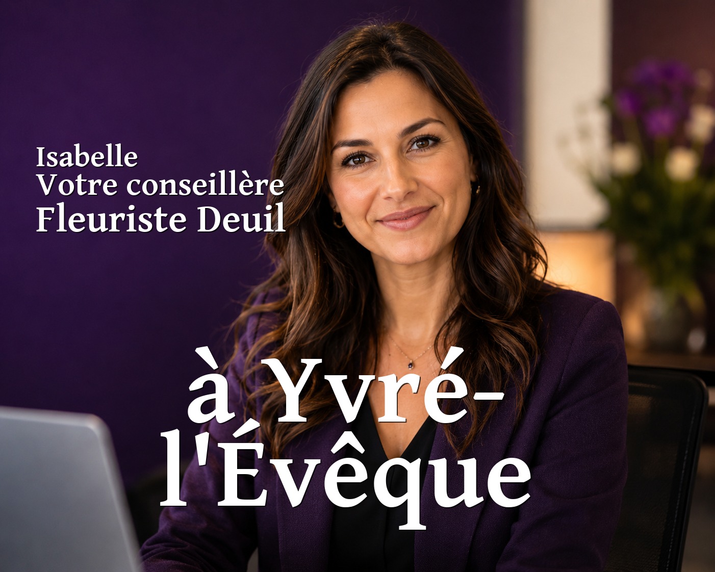 Isabelle, votre conseillère Fleuriste Deuil à Yvré-l'Évêque